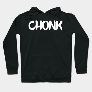 CHONK Hoodie